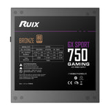 RUIX GX750 750W 80+ Bronze Official 2 Year Warranty **Instock**